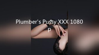 Plumber's Pussy XXX 1080p